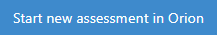 start-assessment-in-orion-button